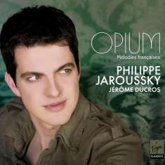 Philippe Jaroussky - Opium (Melodies francaises), CD