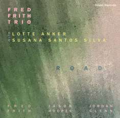 Fred Frith (geb. 1949): Road, CD