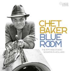 Chet Baker (1929-1988): Blue Room: The 1979 VARA Sessions, CD