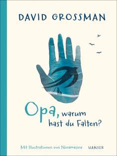 David Grossman: Opa, warum hast du Falten?, Buch