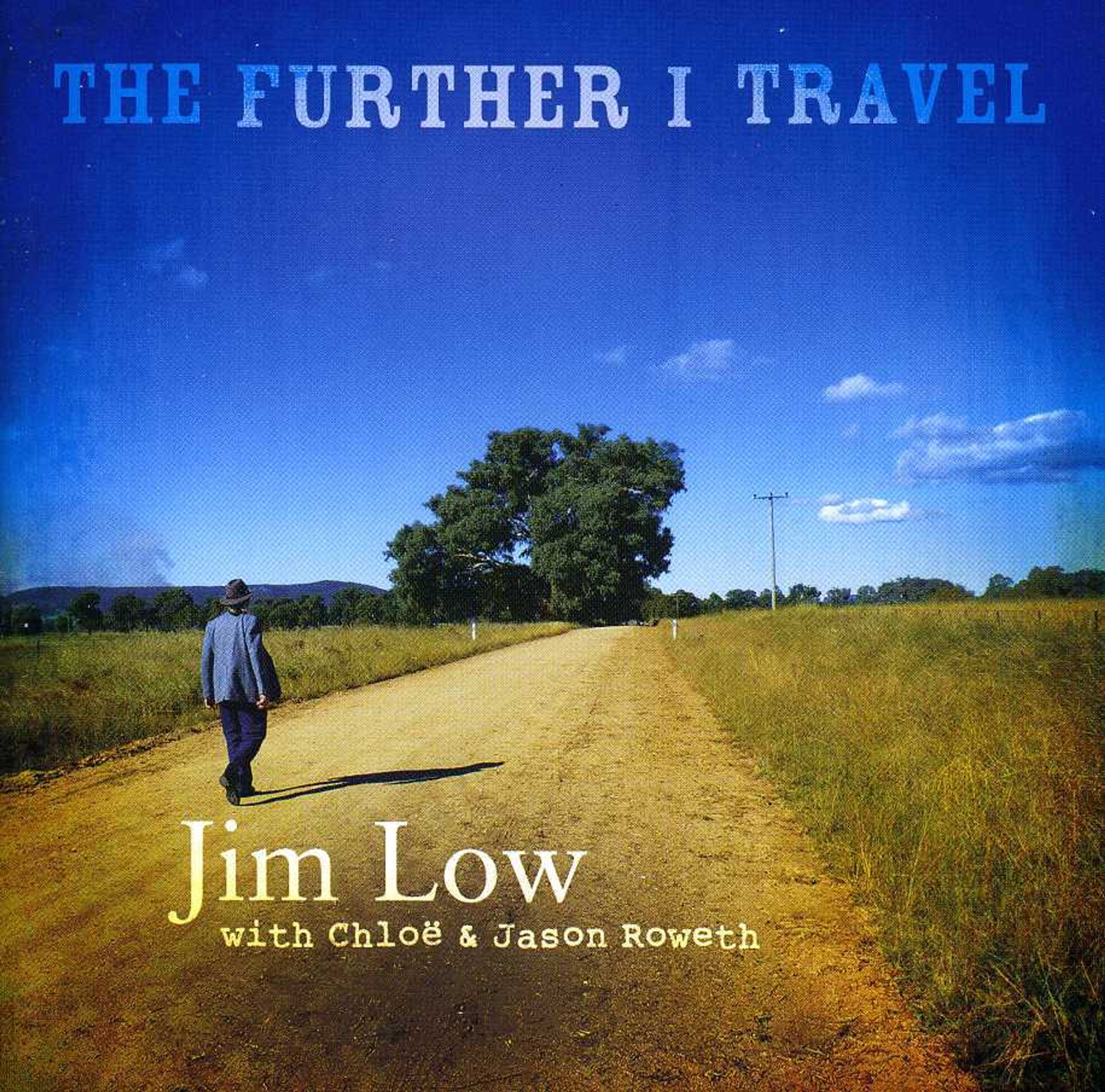 Jim Low: Further I Travel, The (CD) – jpc.de