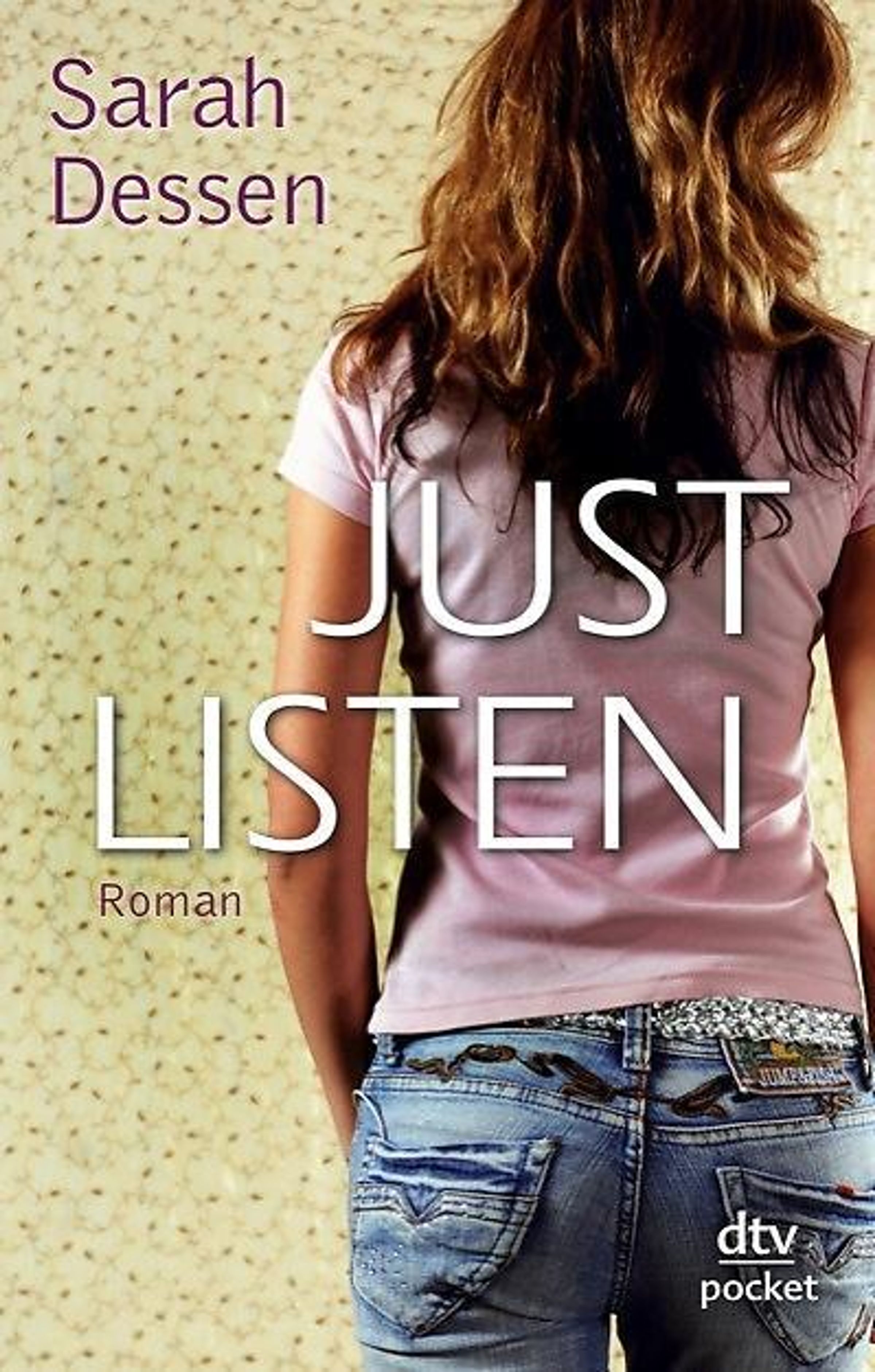 Just Listen - Sarah Dessen (Buch) – jpc.de