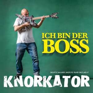 Knorkator: Ich bin der Boss (Limited Edition) (Green Vinyl) (signiert, exklusiv für jpc), 1 LP und 1 CD
