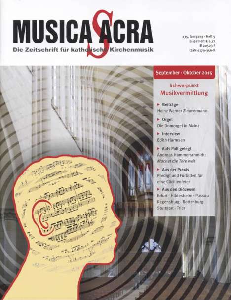 Zeitschriften: Musica Sacra - Zeitschrift für kath. Kirchenmusik  5/2015(September-Oktober), Zeitschrift