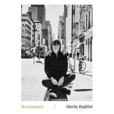 Maria Baptist (geb. 1971): Resonance, CD