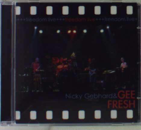 Nicky Gebhard: Freedom - Live, CD