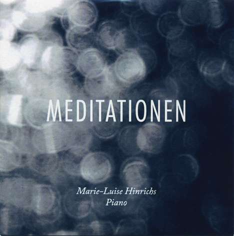 Marie-Luise Hinrichs - Meditationen, CD