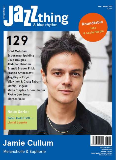 Zeitschriften: JAZZthing - Magazin für Jazz (129) Juni - August 2019, Zeitschrift