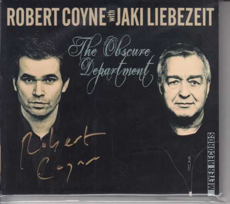 Robert Coyne &amp; Jaki Liebezeit: The Obscure Department (signiert nur von Robert Coyne), CD