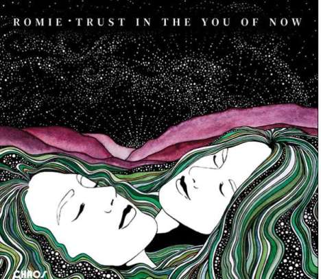 Romie: Trust In The You Of Now (Limited Edition) (signiert, exklusiv für jpc!), LP