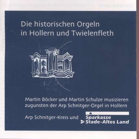 Die historischen Orgeln in Hollern und Twielenfleth, CD