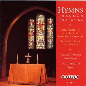 All Saint's Episcopal Church Choir - Hymns through the Ages, CD