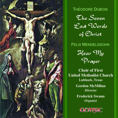 Theodore Dubois (1837-1924): Les Sept Paroles du Christ, CD