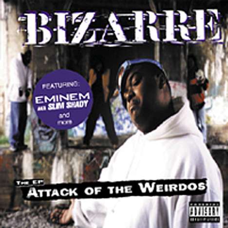 Bizarre/Eminem: Attack Of The Wierdos, CD