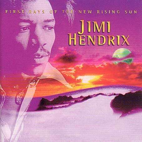 Jimi Hendrix (1942-1970): First Rays Of The New Rising Sun, CD