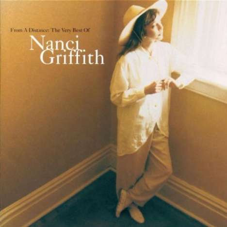 Nanci Griffith: From A Distance - The Very Best Of Nanci Griffith, CD