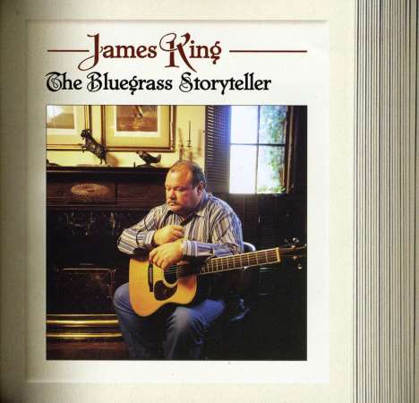 James King: Bluegrass Storyteller, CD