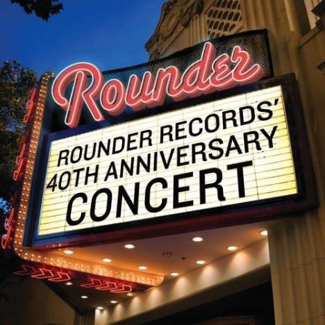 Rounder Records' 40th Anniversary Concert, CD
