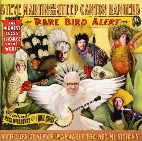 Steve Martin &amp; The Steep Canyon Rangers: Rare Bird Alert, CD