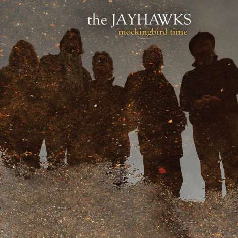 The Jayhawks: Mockingbird Time, CD
