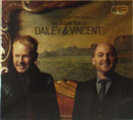 Dailey &amp; Vincent: Gospel Side Of -Digi-, CD