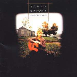 Tanya Savory: Town To Town, CD