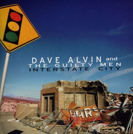 Dave Alvin: Interstate City, CD