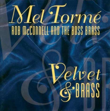 Mel Tormé (1925-1999): Velvet &amp; Brass, CD
