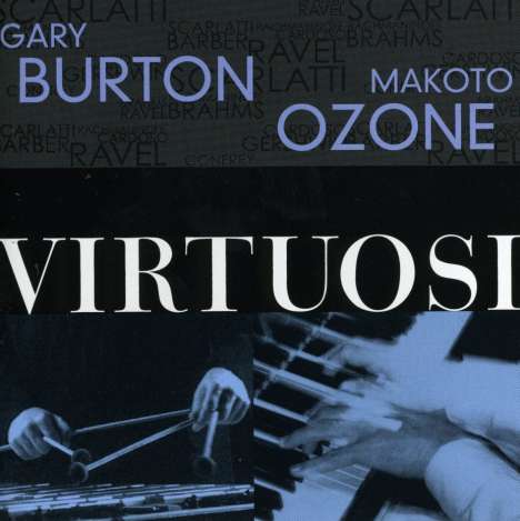 Gary Burton (geb. 1943): Virtuosi (mit Makoto Ozone), CD
