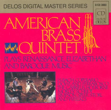 American Brass Quintet plays Renaixxance, Elizabethan and Baroque Music, CD