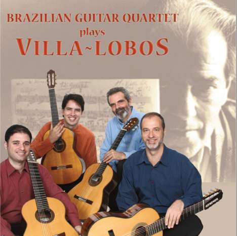 Heitor Villa-Lobos (1887-1959): Werke für Gitarrenquartett, CD