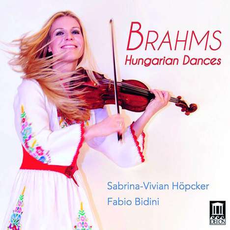 Johannes Brahms (1833-1897): Ungarische Tänze Nr.1-21 für Violine &amp; Klavier, CD