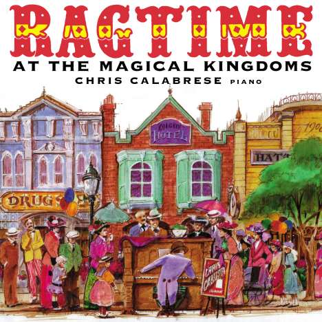 Chris Calabrese - Ragtime at the Magical Kingdom, CD