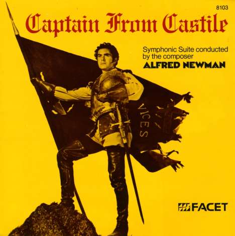Alfred Newman (1900-1970): Captain From Castile (Symphonische Suite), CD