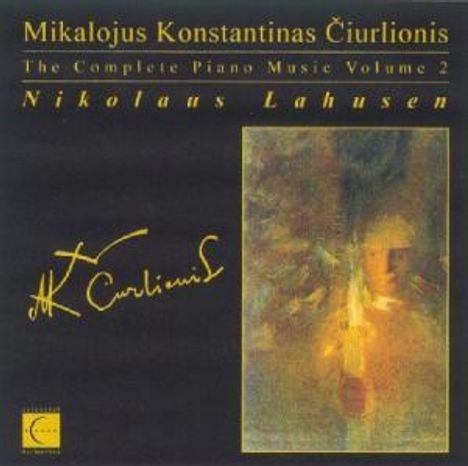 Mikalojus Konstantinas Ciurlionis (1875-1911): Sämtliche Klavierwerke Vol.2, CD