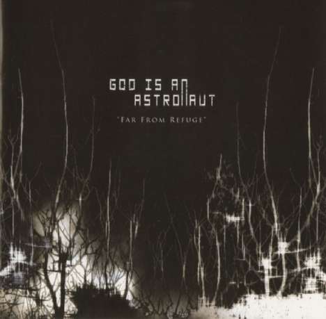 God Is An Astronaut: Far From Refuge, CD