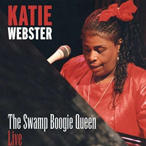 Katie Webster: Katie Webster: Swamp Boogie Queen Live, CD