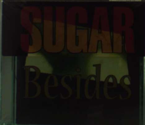Sugar: Besides, CD