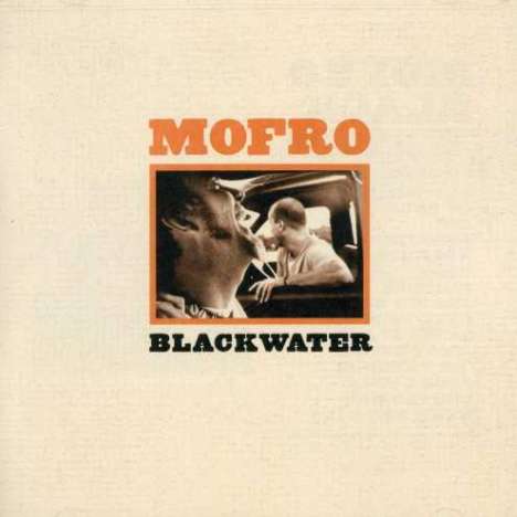 Mofro: Blackwater, CD