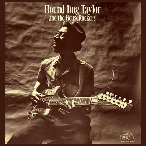 Hound Dog Taylor: Hound Dog Taylor &amp; The Houserockers (remastered) (180g) (Limited Edition), LP