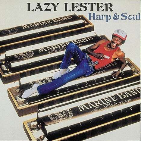 Lazy Lester (Leslie Johnson): Harp &amp; Soul, CD
