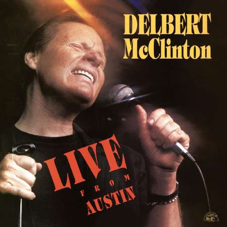 Delbert McClinton: Live From Austin, LP