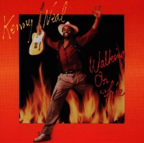 Kenny Neal: Walking On Fire, CD