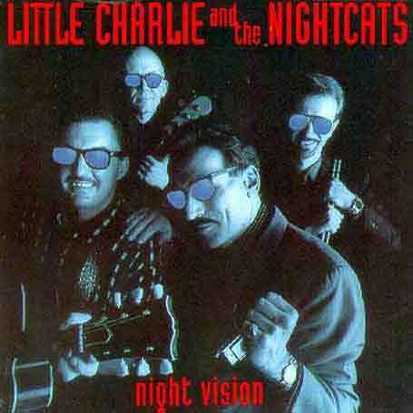 Little Charlie &amp; The Nightcats: Night Vision, CD