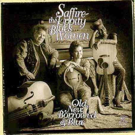 Saffire: Old, New, Borrowed &amp; Blue, CD