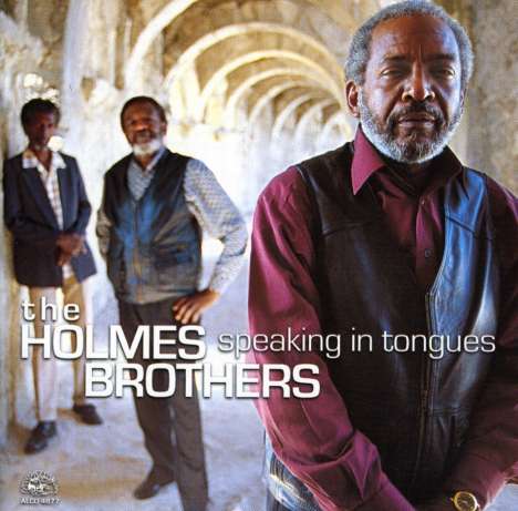 Holmes Brothers: Speaking In Tongues, CD