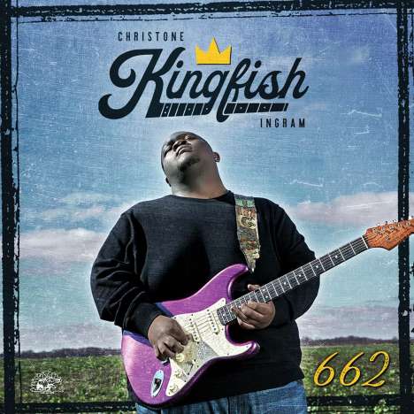 Christone "Kingfish" Ingram: 662, CD