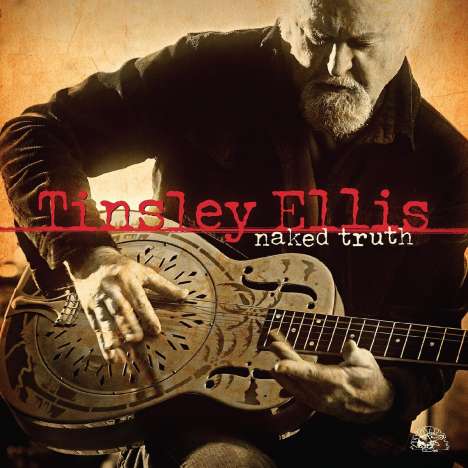 Tinsley Ellis: Naked Truth (Metallic Gold Vinyl), LP