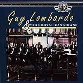 Guy Lombardo: &amp; His Royal Canadians, CD
