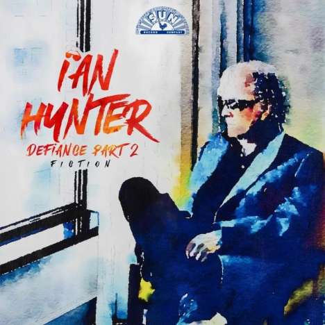 Ian Hunter: Defiance Part 2: Fiction (Red Vinyl), LP